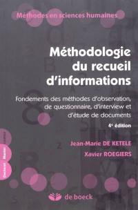 Méthodologie du recueil d'informations : fondements des méthodes d'observation, de questionnaire, d'interview et d'étude de documents