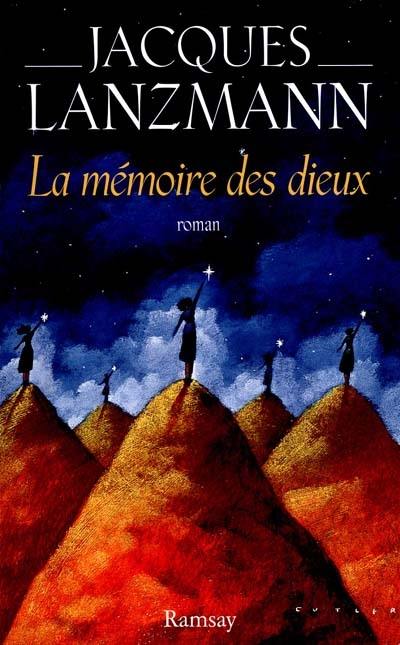 La mémoire des dieux