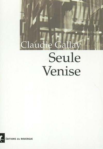 Seule Venise