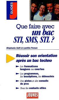 Que faire avec un bac STI, SMS, STL ?