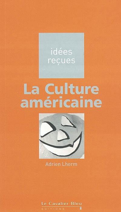 La culture américaine