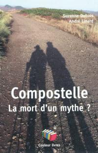 Compostelle, la mort d'un mythe ?