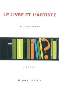 Le livre et l'artiste : actes de colloque