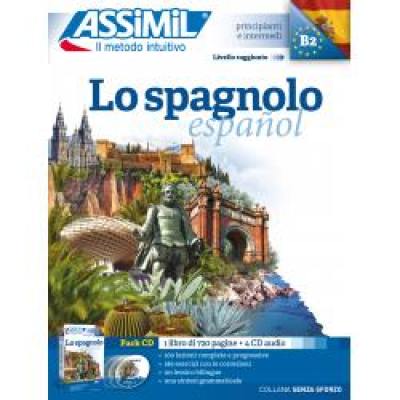 Lo spagnolo : principianti e intermedi, livello raggiunto B2 : pack CD