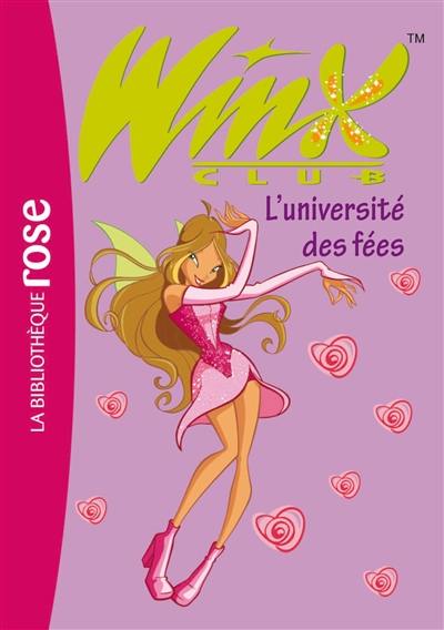 Winx Club. Vol. 3. L'université des fées