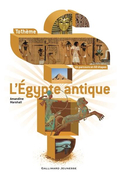 L'Egypte antique