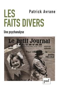 Les faits divers : une psychanalyse