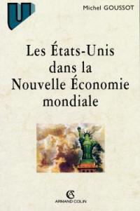 Les Etats-Unis dans la nouvelle économie mondiale