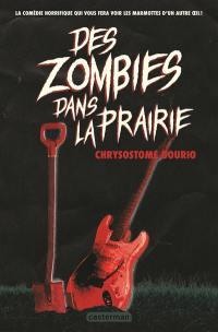 Des zombies dans la prairie