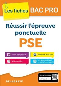 Réussir l'épreuve ponctuelle PSE