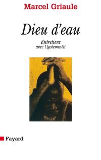 Dieu d'eau : entretiens avec Ogotemmêli