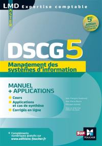 DSCG 5, management des systèmes d'information : manuel & applications