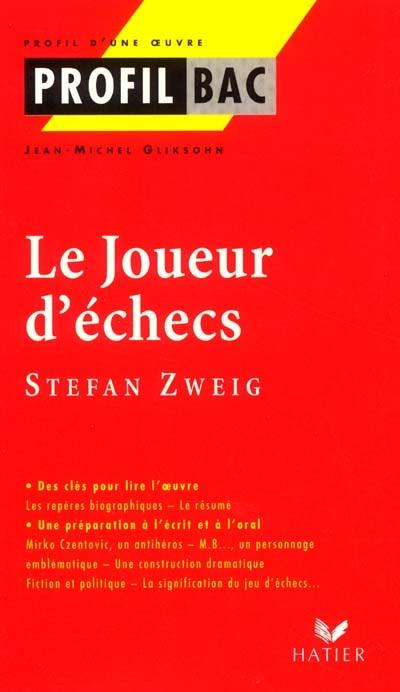 Le joueur d'échecs (1943), Stefan Zweig