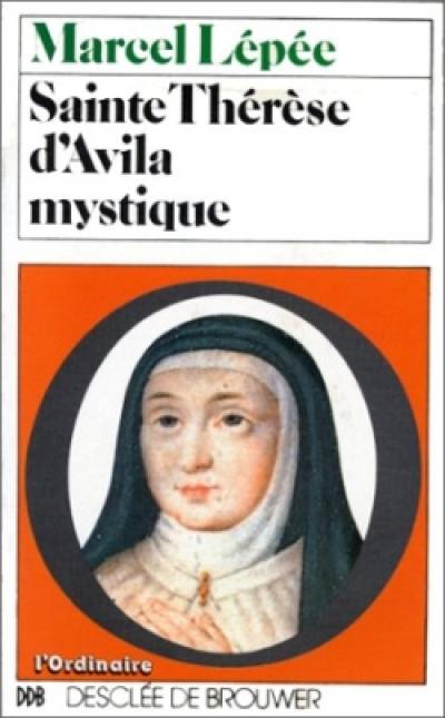 Sainte Thérèse d'Avila mystique