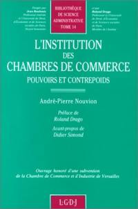 L'Institution des chambres de commerce : pouvoirs et contrepoids