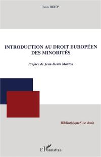 Introduction au droit européen des minorités