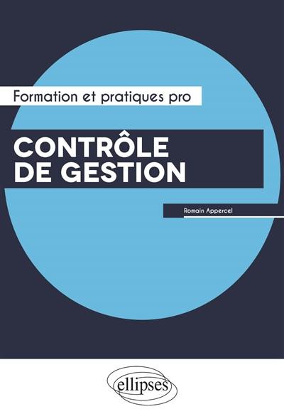 Contrôle de gestion : vers un contrôle de gestion humaniste, naturel et rigoureux