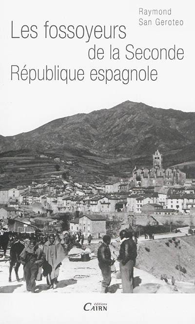 Les fossoyeurs de la seconde République espagnole