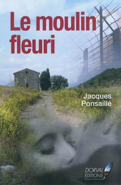 Le moulin fleuri