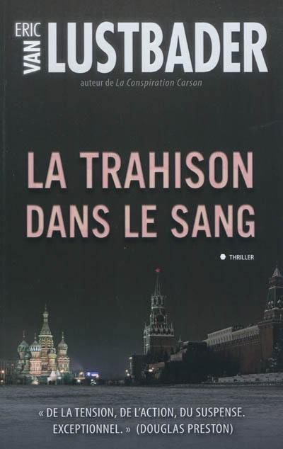 La trahison dans le sang