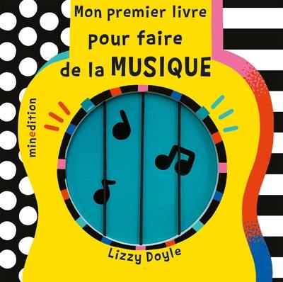 Mon premier livre pour faire de la musique