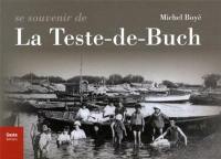 Se souvenir de la Teste de Buch