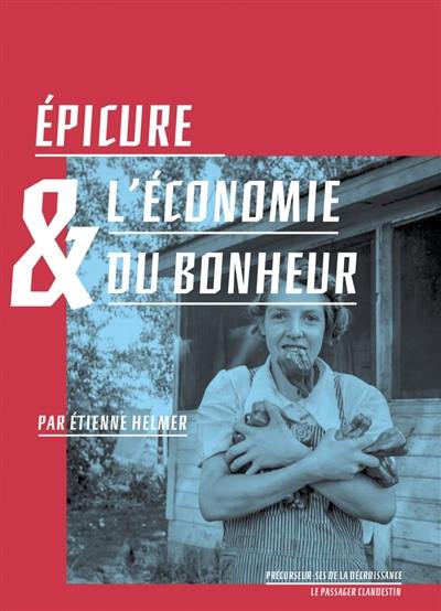 Epicure & l'économie du bonheur