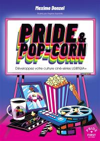 Pride & pop-corn : développez votre culture ciné-série LGBTQIA+