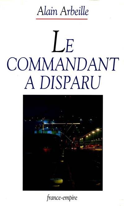 Le Commandant a disparu