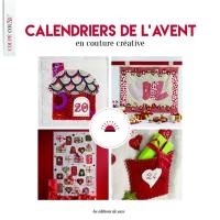 Calendriers de l'Avent : en couture créative, patchwork & broderie