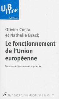 Le fonctionnement de l'Union européenne