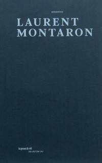 Laurent Montaron : monographie