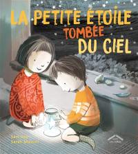 La petite étoile tombée du ciel