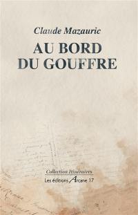 Au bord du gouffre