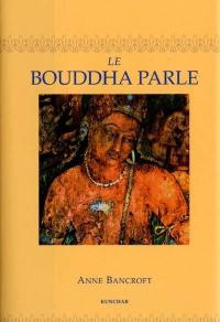 Le Bouddha parle