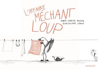 L'affaire méchant loup