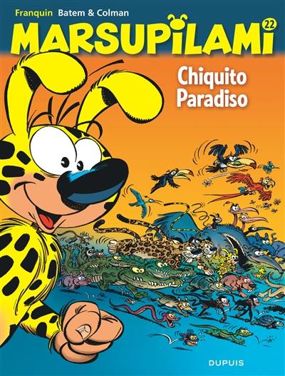 Marsupilami. Vol. 22. Chiquito Paradiso