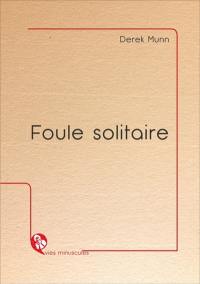 Foule solitaire