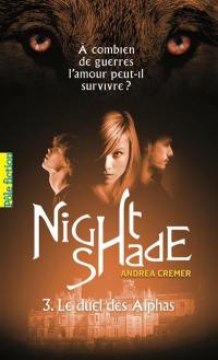 Nightshade. Vol. 3. Le duel des Alphas