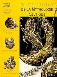 Contes et légendes de la mythologie celtique