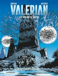 Valérian. Vol. 5. Les oiseaux du maître