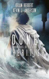 Dune : chroniques de Caladan. Vol. 3. L'héritier