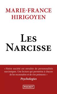 Les Narcisse : ils ont pris le pouvoir