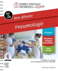 Pneumologie : bien débuter : rôle de l'IDE