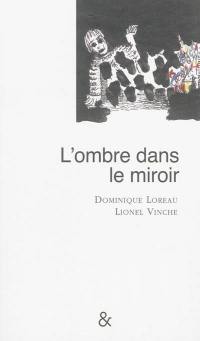 L'ombre dans le miroir