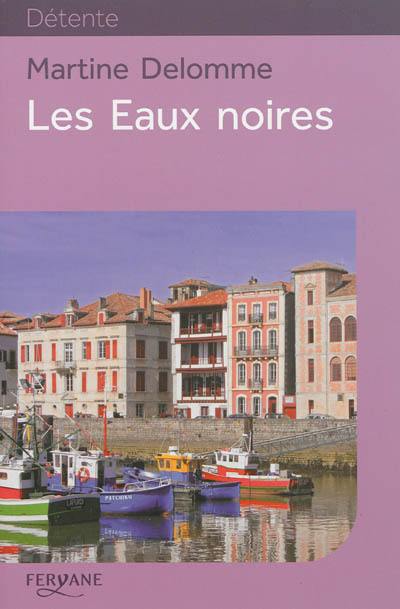 Les eaux noires