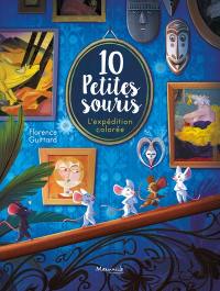 10 petites souris : l'expédition colorée