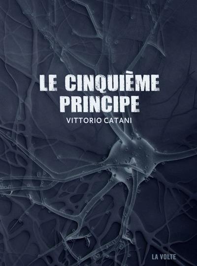 Le cinquième principe