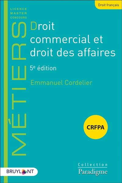 Droit commercial et droit des affaires