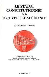 Le statut constitutionnel de la Nouvelle-Calédonie